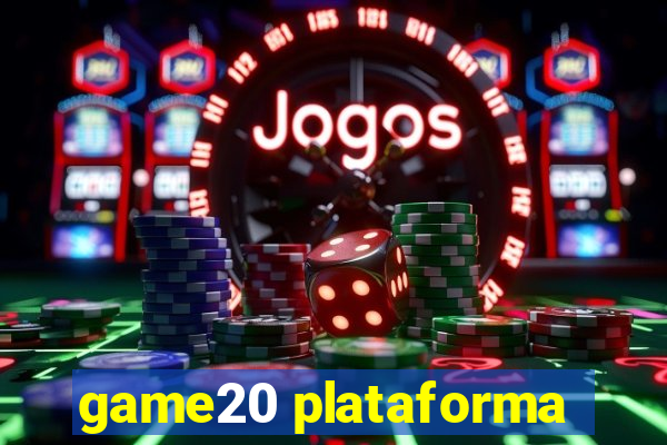 game20 plataforma